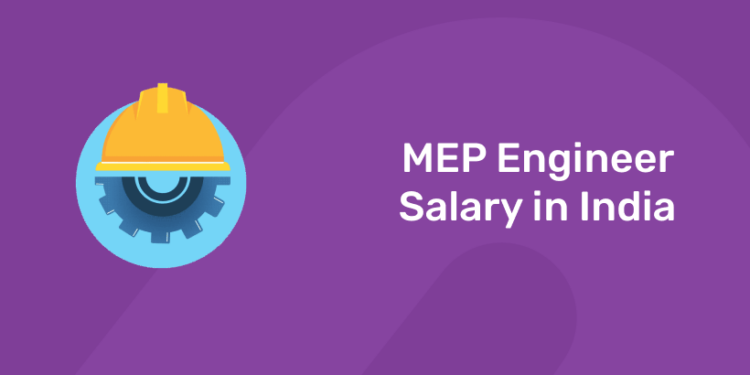 mep engineer salary in india