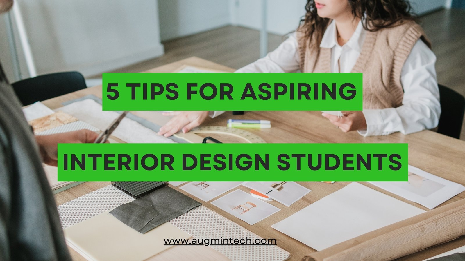 5 Tips for Aspiring Interior Design Students